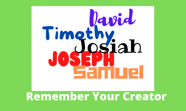 Remember Your Creator — VBS