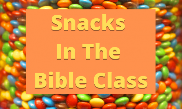 Snacks In The Bible Class