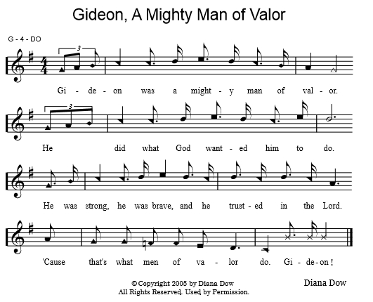 Gideon, A Mighty Man of Valor by Diana Dow. A song for young children.