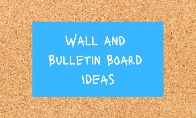 Wall and Bulletin Board Ideas