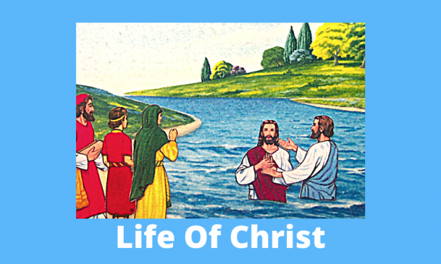 Life of Christ