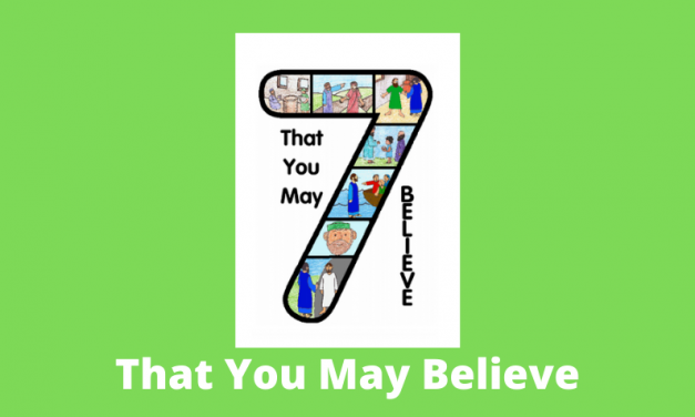 That You May Believe — VBS
