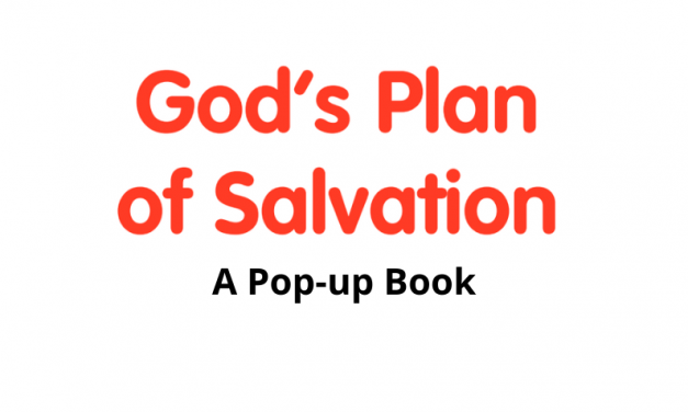 Plan of Salvation Pop-up Book