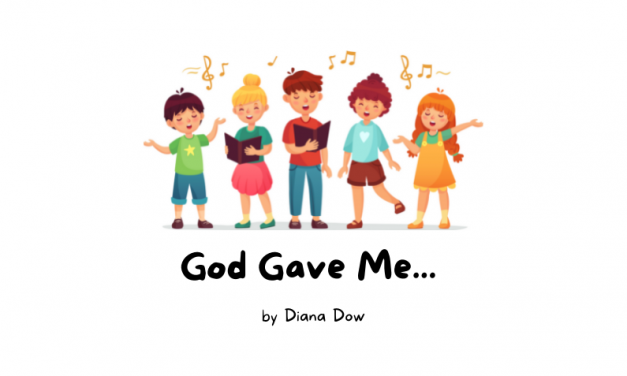 God Gave Me…