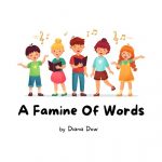 A Famine Of Words